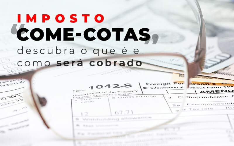 Imposto Come Cotas Dscubra O Que E E Como Sera Cobrado Blog Quero Montar Uma Empresa - E-cont